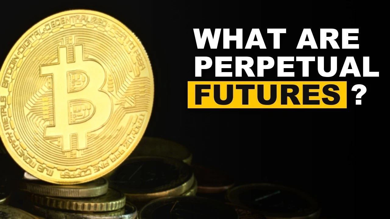 What Are Perpetual Futures?